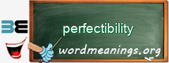 WordMeaning blackboard for perfectibility